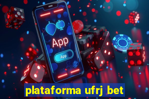 plataforma ufrj bet